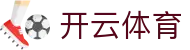 开云体育全站 APP 下载 - Kaiyun 中国区官方 iOS 下载与 H5 登录